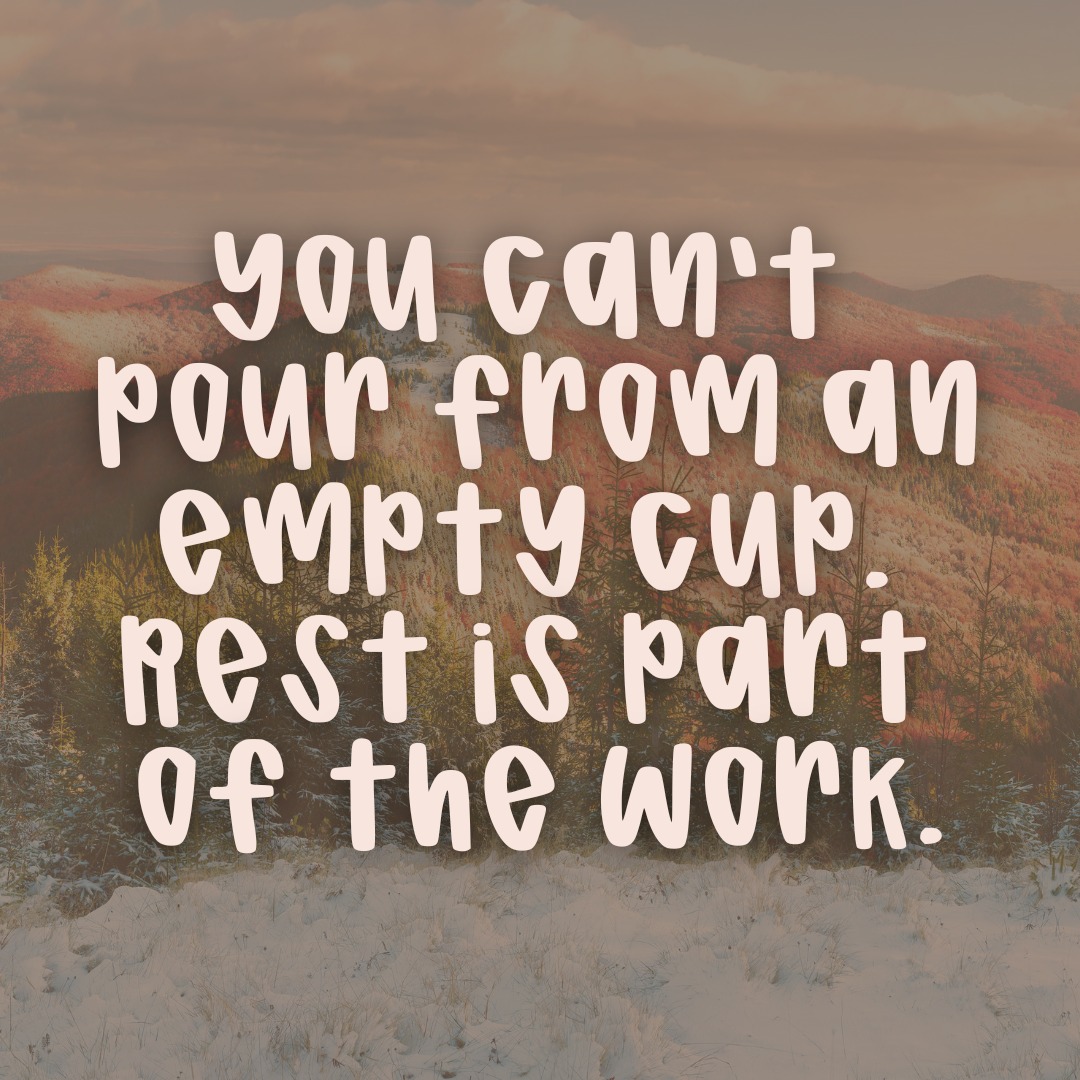 ✨ You can’t pour from an empty cup. Rest isn’t lazy, it’s necessary.
Take the time to refill your spirit, slow down, and breathe. 🌿

This week, give yourself permission to rest, because rest is part of the work. 💫
